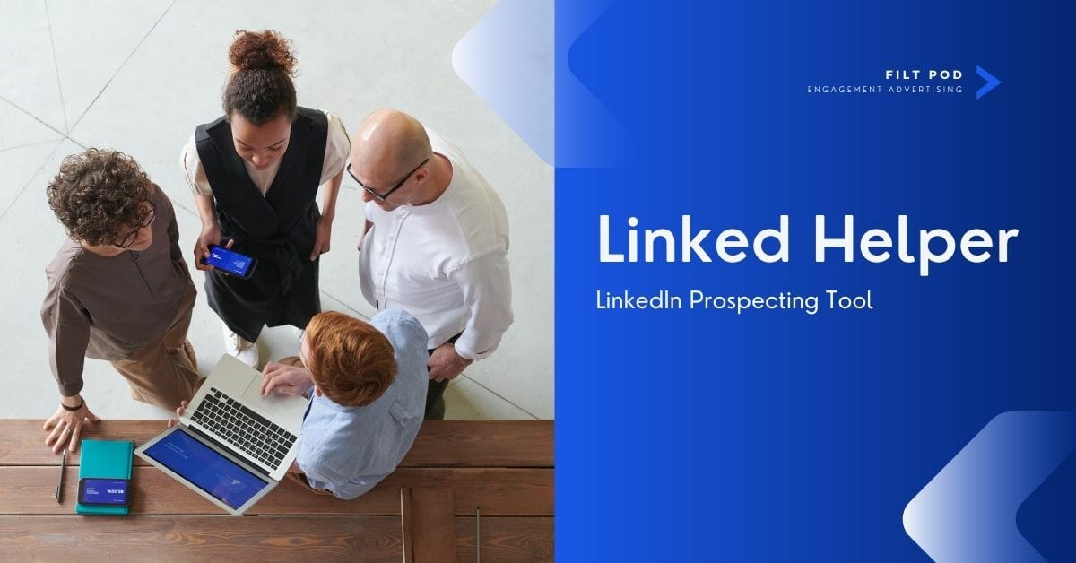 linkedin prospecting tools linkedin helper